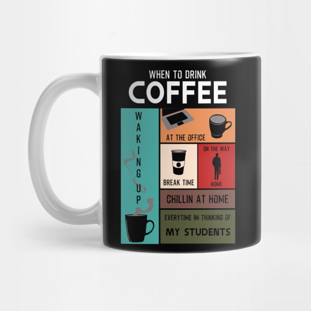 Drink Coffee Everytime im thinking of students by HCreatives